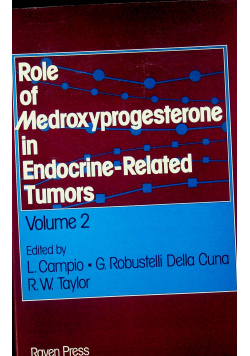 Role of Medroxyprogsterone ine Endocrine Related Tumors volume 2