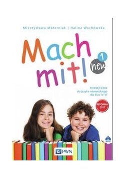 Mach mit! neu 1 Podręcznik do języka niemieckiego dla klasy IV + CD