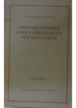 Dreissig Pfarrer Geben Anregungen zur Seelsorge, 1940 r.