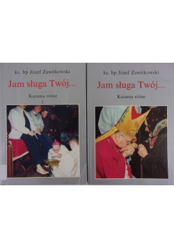 Jam sługa Twój... Kazania różne, 1 i 2