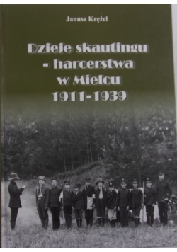 Dzieje skautingu-harcerstwa w Mielcu 1911-1930