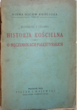 Historja Kościelna o Męczennikach Palestyńskich,1925