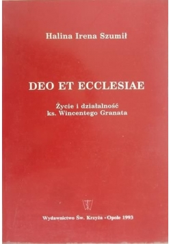 Deo Et Ecclesiae Życie i działalność ks Wincentego Granata