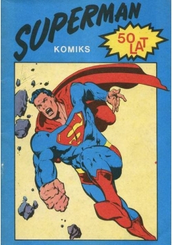 Superman Komiks 50 lat