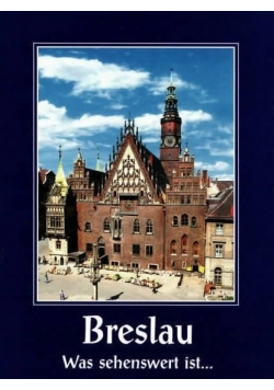 Breslau Was sehenswert ist...