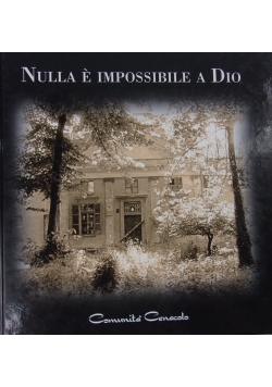 Nulla E Impossibile A Dio