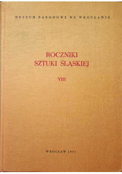 Roczniki Sztuki Śląskiej VIII