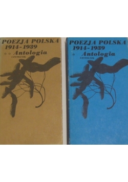 Poezja Polska 1914-1939 Antologia . Tom 1 i 2.