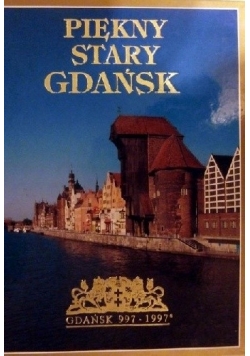Piękny Stary Gdańsk