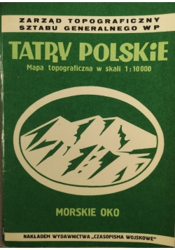 Tatry Polskie mapa topograficzna w skali 1 : 10 000 Morskie Oko