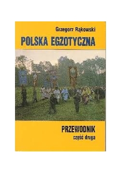 Polska egzotyczna przewodnik część druga