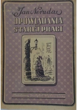 Opowiadania ze Starej Pragi 1949 r.