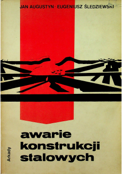 Awarie konstrukcji stalowych