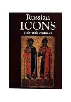 Russian Icons, 14 th- 16th centuries