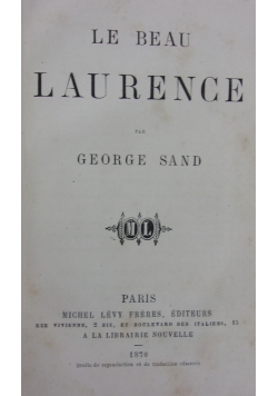 Le beau laurence, 1870 r.