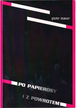 Po papierosy i z powrotem