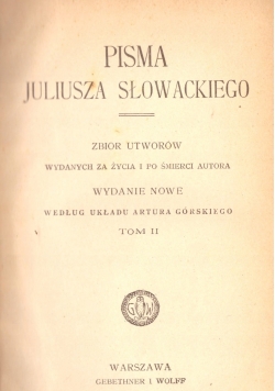 Pisma Juliusza Słowackiego 1908 , Tom II