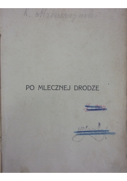 Po mlecznej drodze, 1918 r.