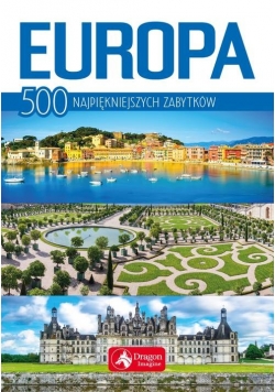 Europa 500 najpiękniejszych zabytków