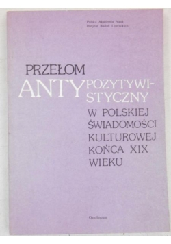 Przełom antypozytywistyczny