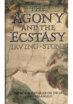 The Agony And  The Ecstasy
