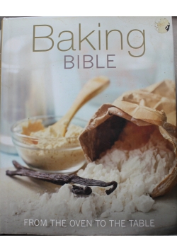 Baking Bible from the oven to the table