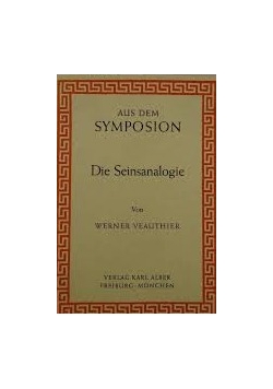 Aus dem Symposion Die Seinsanalogie