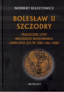 Bolesław II Szczodry. Tragiczne losy... TW