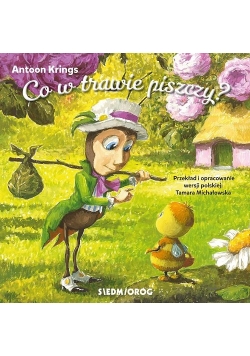 Co w trawie piszczy?