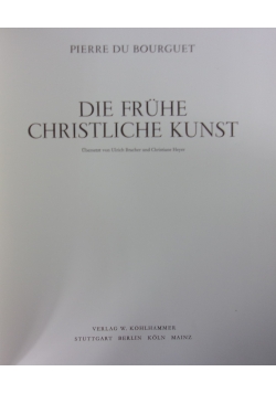 Die Fruhe Christliche Kunst