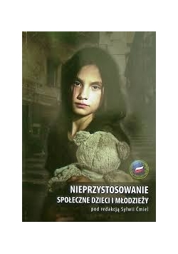 Nieprzystosowanie społeczne dzieci i młodzieży