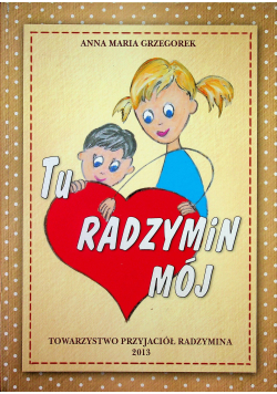 Tu Radzimin mój