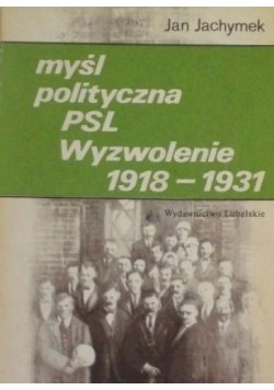 Myśl polityczna PSL Wyzwolenie 1918 1931