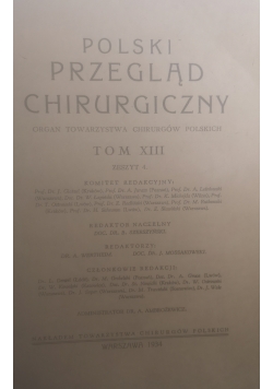 Polski przegląd chirurgiczny tom XIII zeszyt 4, 1934 r.