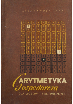 Arytmetyka gospodarcza dla liceów ekonomicznych