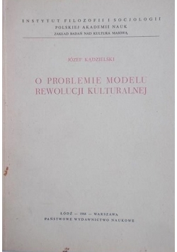 O problemie modelu rewolucji kulturalnej