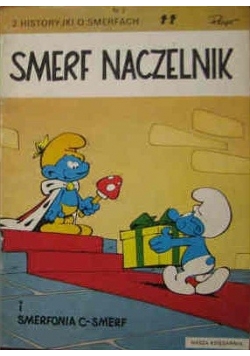 Smerfy 2: Smerf naczelnik. Smerfonia C-smerf