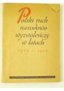 Polski ruch narodowo-wyzwoleńczy w latach 1939-1945. Materiały do zajęć seminaryjnych dla oficerów