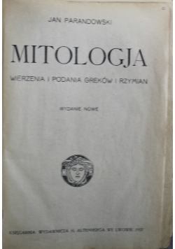 Mitologja wierzenia i podania Greków i Rzymian 1927 r