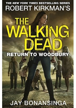 The walking dead Return to Woodbury