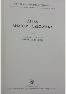 Atlas anatomii człowieka, Tom I