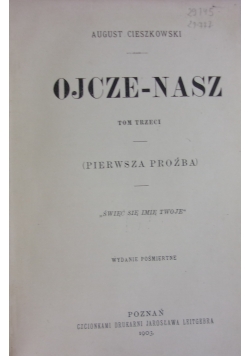 Ojcze-Nasz, tom III,  1903 r.