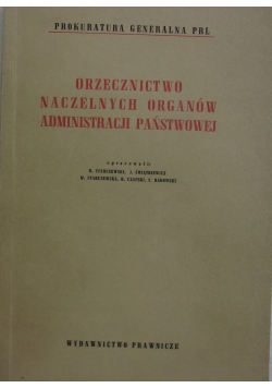 Orzecznictwo naczelnych organów administracji państwowej