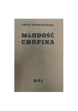 Młodość Chopina. 1939 r.