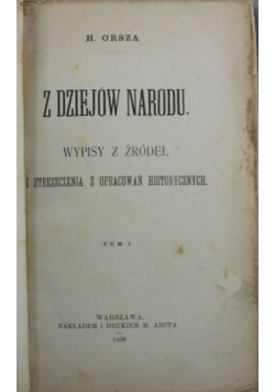 Z dziejów narodu Tom I 1908 r.