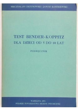 Test bender-koppitz dla dzieci od 5 do 10 lat