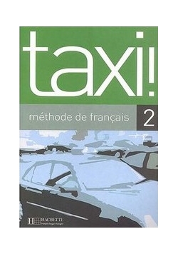 Taxi ! Methode de francais 2