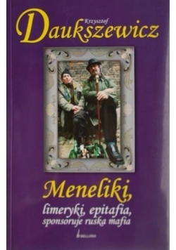 Meneliki, limeryki, epitafia, sponsoruje ruska mafia