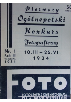 Foto, miesięcznik ilustrowany poświęcony fotografji i kinematografji dla wszystkich, nr 1-7, 1934 r.