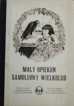 Mały opiekun Samolubny wielkolud 1918 r.